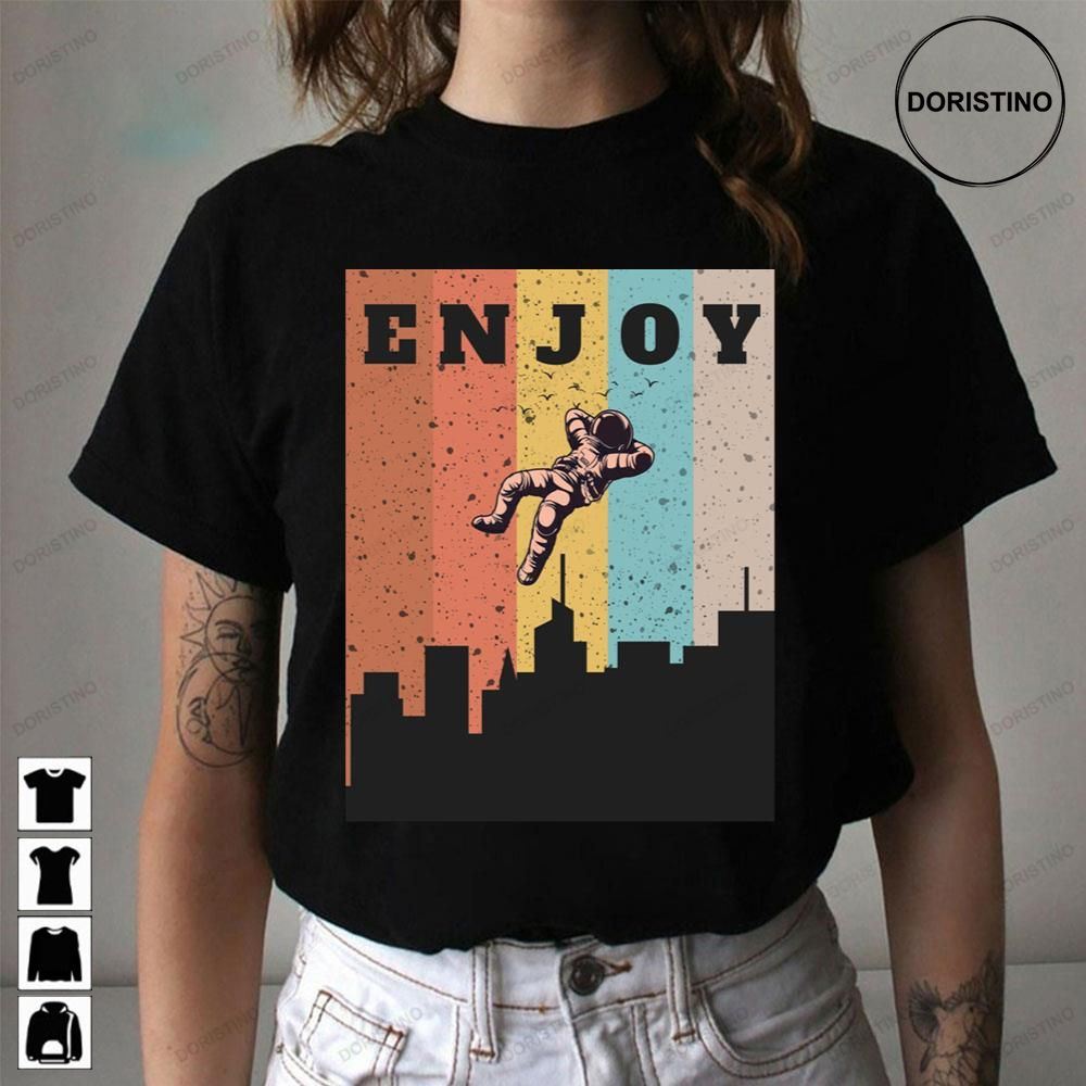 Enjoy In The Universe Limited Edition T-shirts